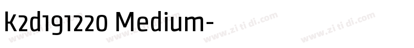 k2d191220 Medium字体转换 k2d191220 Medium字体转换